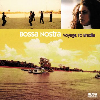 Bossa Nostra Jackie - East West Connection Twisted Bossa