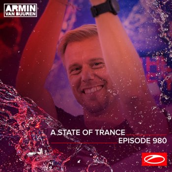 Armin van Buuren A State Of Trance (ASOT 980) - This Week's Service For Dreamers