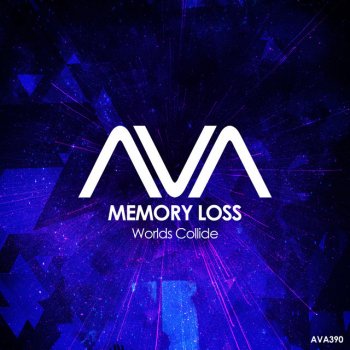 Memory Loss Worlds Collide (Extended Mix)