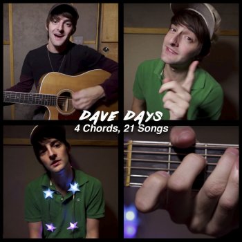 Dave Days 4 Chords, 21 Songs