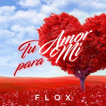 Flox Tu Amor (Bonus Track)