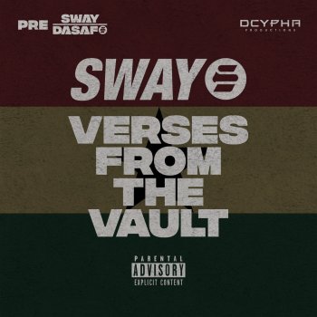 Sway Verses from the Drive, Pt. 1