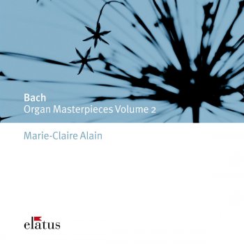 Marie-Claire Alain 6 Schübler Chorales: VI. Kommst Du Nun, Jesu, Vom Himmel Herunter BWV 650