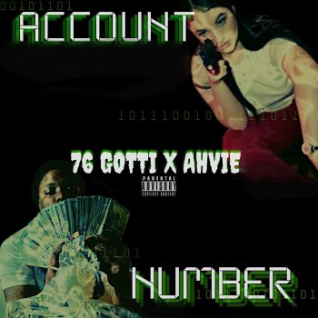 Ahvie Account Number (feat. 76 Gotti)