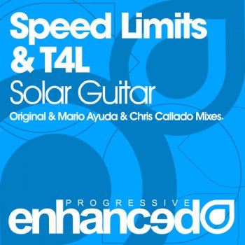 Speed Limits & T4L Solar Guitar - Mario Ayuda & Chris Callado Remix