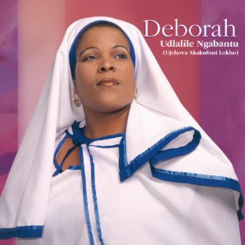 Deborah Udlalile Ngabantu - Live From Playhouse Theatre, Durban/2009