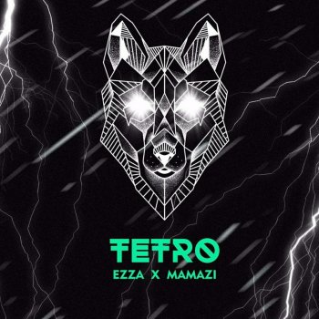 Ezza feat. Mamazi Tetro