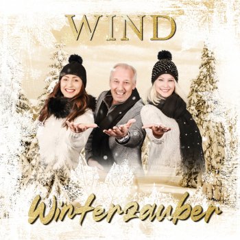 Wind Ich zünd' die Wunderkerzen an (Winterzauber Version)