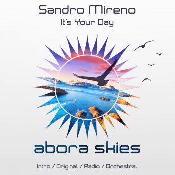 Sandro Mireno It's Your Day - Radio Edit