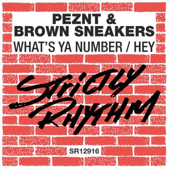 PEZNT feat. Brown Sneakers Hey