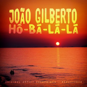 Cipo and Sua Orquestra, Garotos da Lua & João Gilberto Quando voce recordar
