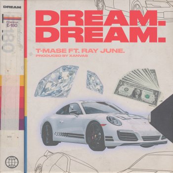 T-Mase DREAM (feat. Ray June)