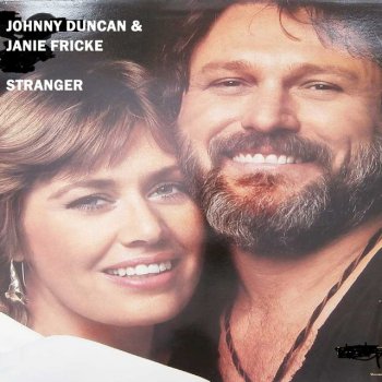 Johnny Duncan feat. Janie Fricke Stranger