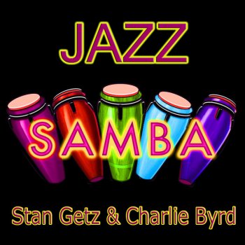 Stan Getz feat. Charlie Byrd Samba de uma Mota So