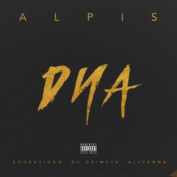 Alpis feat. Allyanna, DC Grimsta & SödraSidan DNA