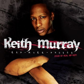 Keith Murray Never Did S***