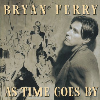 Bryan Ferry Time On My Hands