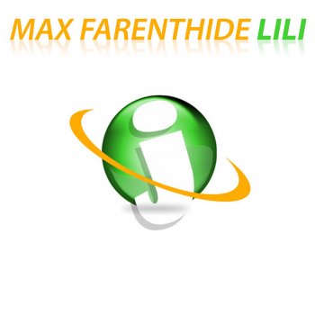 Max Farenthide Lili (Club Mix Edit)