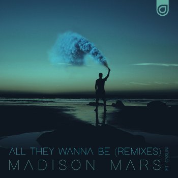 Madison Mars feat. Caslin All They Wanna Be - Madison Mars Future Mix