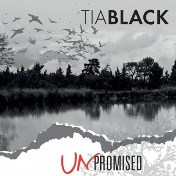 Tia Black Un-Promised