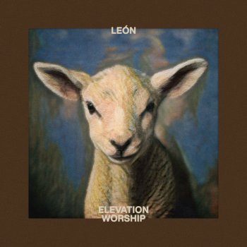 Elevation Worship LEÓN (LION)