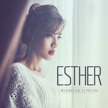 Esther Jesus Está na Igreja