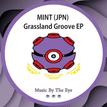 MINT (JPN) Grassland Groove