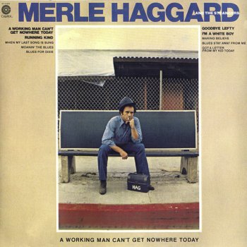 Merle Haggard & The Strangers Blues Stay Away from Me