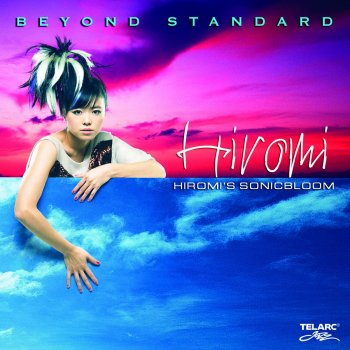 Hiromi's Sonicbloom I've Got Rhythm
