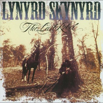Lynyrd Skynyrd The Last Rebel