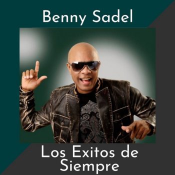 Benny Sadel Tu Volveras