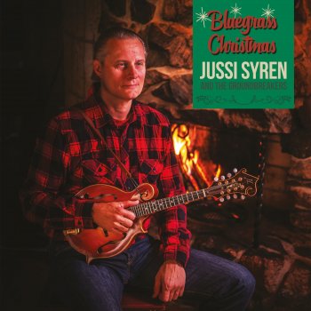 Jussi Syren & The Groundbreakers Christmas Has Come