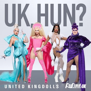 The Cast of RuPaul's Drag Race UK, Season 2 UK Hun? (United Kingdolls Version)