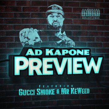 Ad Kapone Preview (feat. Gucci Smoke & Mr Ke Weed)