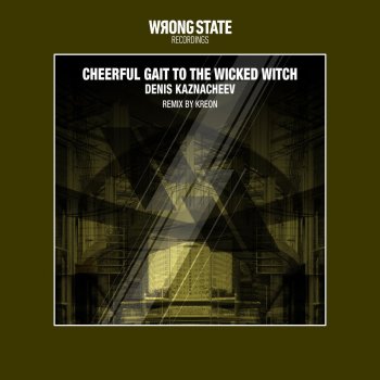 Denis Kaznacheev Cheerful Gait To The Wicked Witch - Original Mix