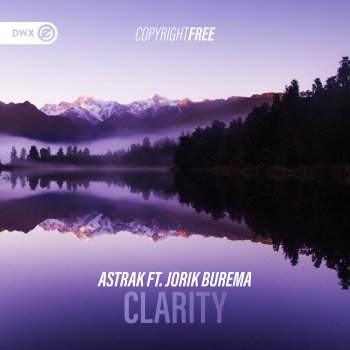 Astrak Clarity (feat. Jorik Burema) [Extended Mix]