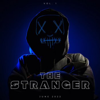 Hitkidd The Stranger (feat. DIFFERENT GRIND CREW)