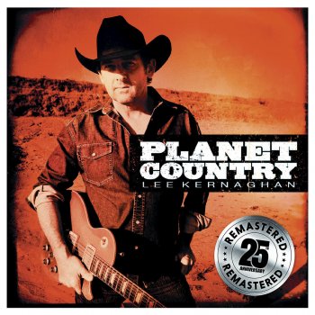 Lee Kernaghan Planet Country (Remastered)