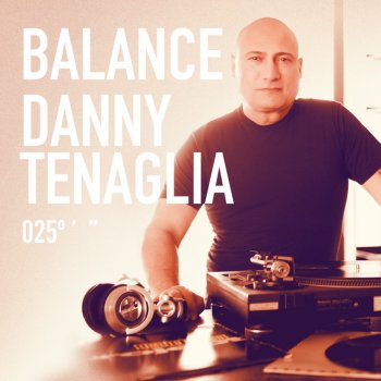 Various Artists Balance 025 Continous Mix 1 (Mixed by Danny Tenaglia)