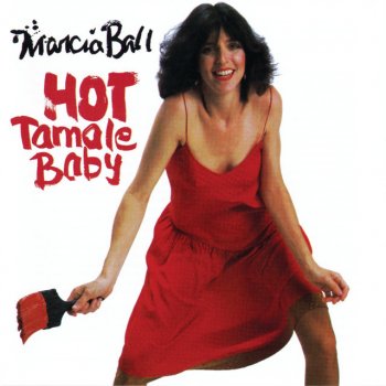 Marcia Ball Hot Tamale Baby