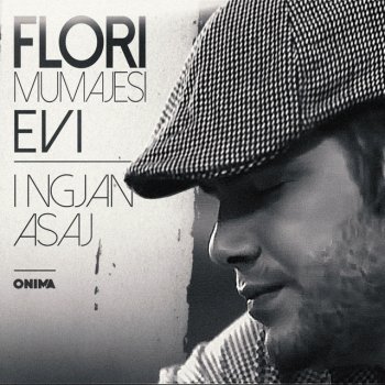 Flori Mumajesi feat. Evi Reçi I ngjan asaj