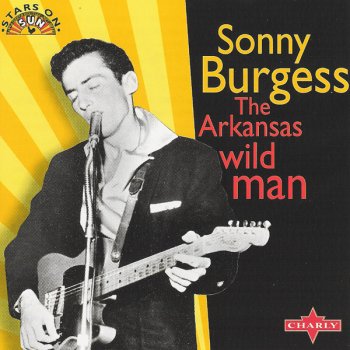 Sonny Burgess Please Listen to Me