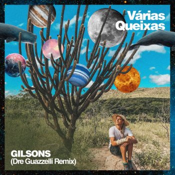 Dre Guazzelli feat. Gilsons Várias Queixas (Dre Guazzelli Remix)