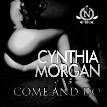Cynthia Morgan Come and Go