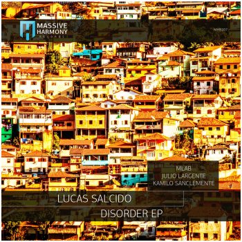 Lucas Salcido Disorder (Julio Largente Remix)