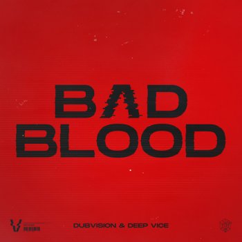 DubVision feat. Deep Vice Bad Blood - Extended Mix