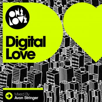 Avon Stringer Onelove Digital Love (Mixed by Avon Stringer) [Continuous DJ Mix]