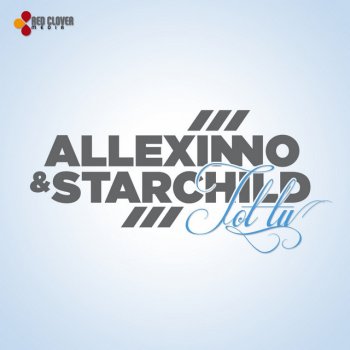 Allexinno & Starchild Tot Tu - Extended Version