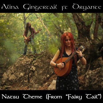 Alina Gingertail feat. Dryante Natsu Theme (From "Fairy Tail")