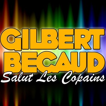 Gilbert Bécaud Incroyablement